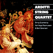 RASMUSSEN / SORENSEN: Arditti String Quartet